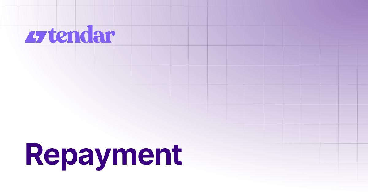 Repayment | Documentation | TENDAR DOCS