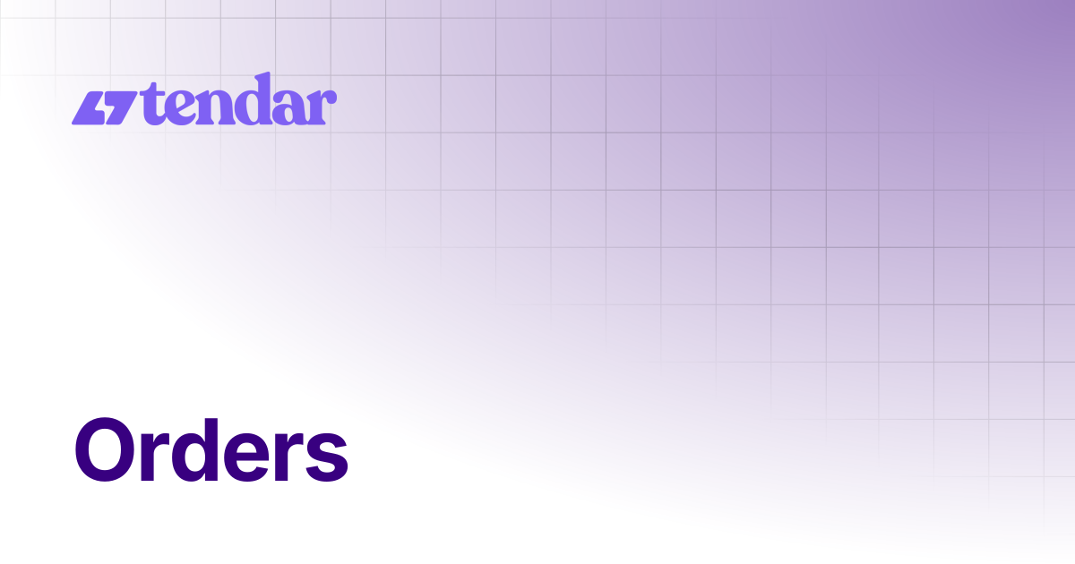 Orders | Documentation | TENDAR DOCS