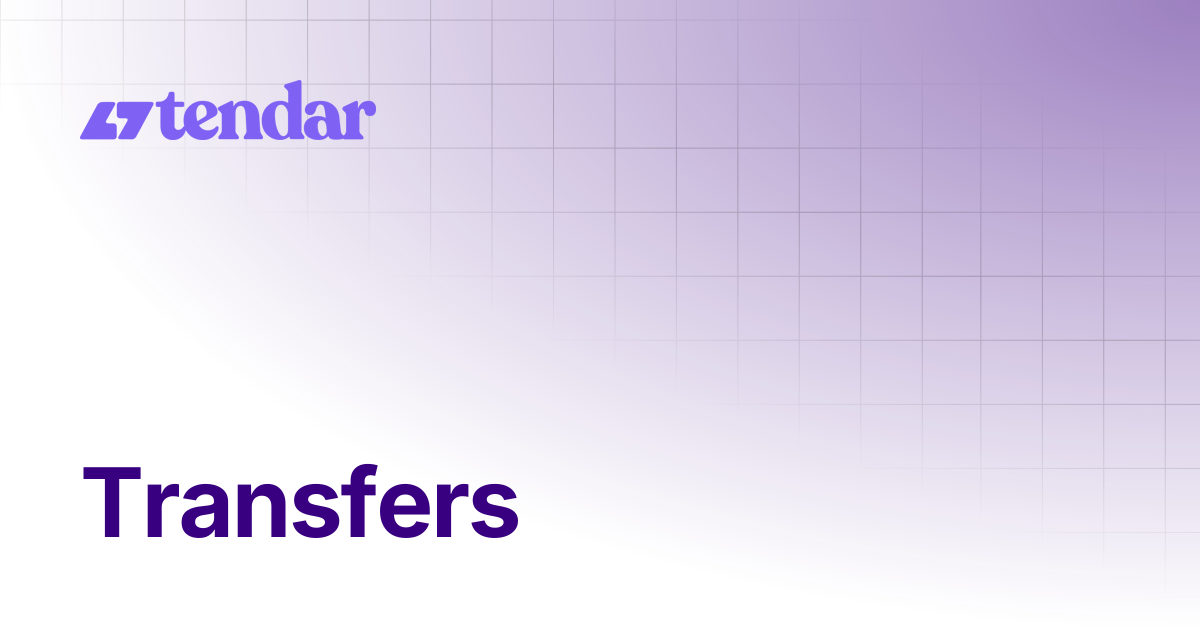 Transfers | Documentation | TENDAR DOCS