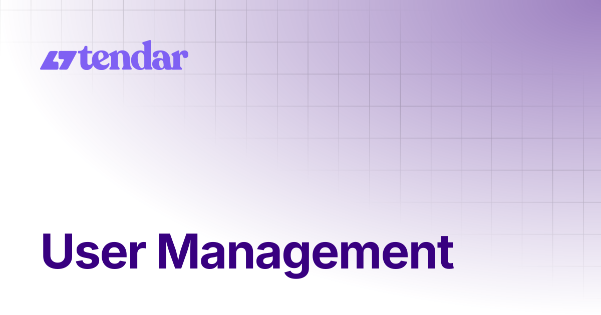 User Management | Documentation | TENDAR DOCS